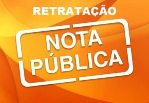 Leia mais sobre o artigo NOTA DE RETRATAÇÃO